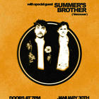 Dead Summer, Summer's Brother