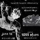 House of Glass: Too Little Too Late Release Party with Muppet Boys