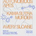 Autonomous Apes, Avery Sloane, Karma Sutra Murder