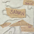 Elbow Kiss, Sadurn (solo)
