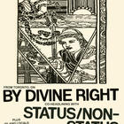By Divine Right, Status/Non-Status, Global Fake