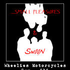 Small Pleasures & Sw00n