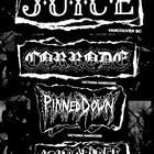 Corrode, JUICE, Pinned Down, Hold A Piece