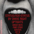 Status/Non-Status, By Divine Right, Uptights