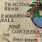 Tractor Beam, Emmerson Hall, José Contreras