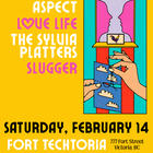 Corduroy Aspect, Love Life, The Sylvia Platters, Slugger