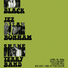 Shane Terry (Band), Jez Dylan Bonham, Dani Black