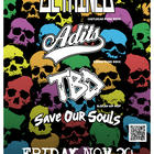 The Getmines, The Adits, TBD, Save our souls