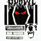 Woolworm, Prowl, Iron Crusaders, Every Effort Made