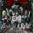 Excerebration, WarWolf, Cell Cosmic Gods, Relic, Infernal Strife