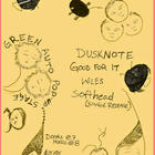 good for it , Soft Head, Dusknote, Wiles